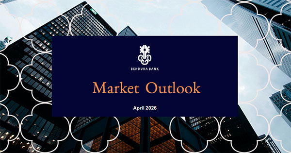 Bendura Bank: Market Outlook April 2026